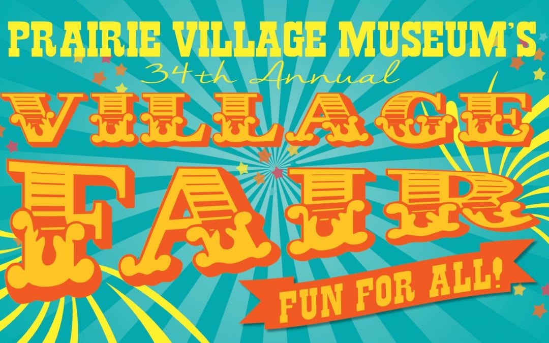 Prairie Village Museum hosts Village Fair on August 11