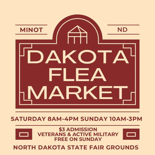 Dakota Flea Market Minot All Seasons Arena Northern Sentry