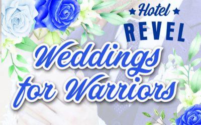 Hotel Revel announces a new program: Weddings for Warriors